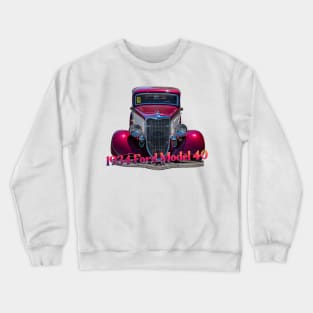 1934 Ford Model 40 Tudor Sedan Crewneck Sweatshirt